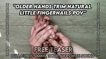 Older hands trim natural little fingernails pov