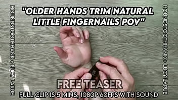 Older hands trim natural little fingernails pov