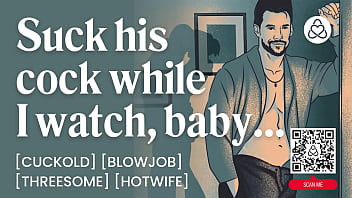 Hotwife fucks another man while husband watches – oral & mmf threesome – asmr porn erotic audio story