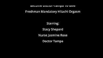 Become doctor tampa to give freshman mandatory hitachi orgasm stacy shepard