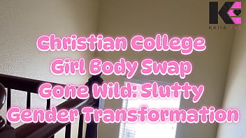 Christian college girl body swap gone slutty gender transformation