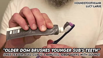 Older dom brushes young subs teeth