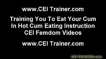 Cei cum eating instructions and femdom vids Cei cum eating instructions and femdom vids