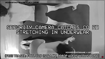 Security Camera Catches Co Ed Stretching In Underwear thumbnail