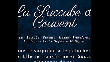 La succube du couvent french audio porn horny succubus