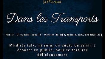 Dans tes transports french audio tease public dirty talk