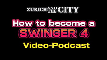Become a swinger 4 – how to find a swingerlady – podcast