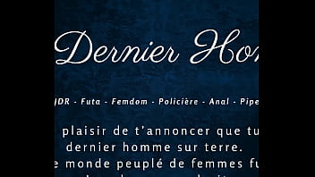 Le dernier homme french audio porn futa