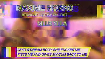 Mlle ylla commence par me sucer tendrement me retourne me gode et me fiste jusqu’à ce que je gicle dans
