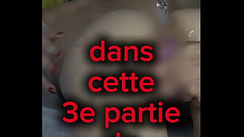 Vidéo 19découvre la 3e partie de ma sextape où min ami se régale à