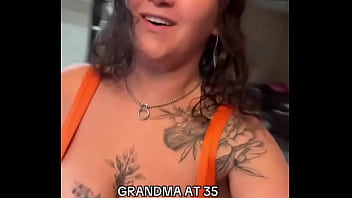 “i’m a hot ass grandma”