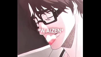 Aizen manipula a puta