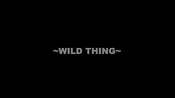''wild thing''