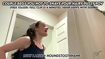 Couple begs you not to shave your hairy pussy pov