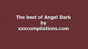 The best of angel dark compilation