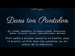 Play MP4 - Dans ton pantalon - JOI Femdom audio