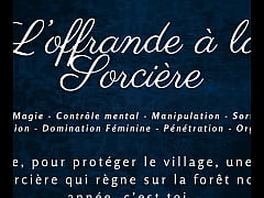Play MP4 - L'Offrande de la Sorci&egrave;re - French audio Story Sexy Witch