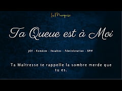 Play MP4 - Ta Queue est &agrave; Moi - French JOI Femdom dirty talking