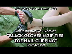 Play MP4 - Black Gloves n Zip Ties Toe Nail Clipping