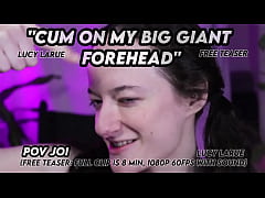 Play MP4 - Cum On My Big Giant Forehead POV JOI