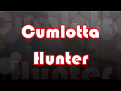 Play MP4 - CUMLOTTA HUNTER MAKING THE CUMSLUT &vert; CHAPTER - 04 CLIP