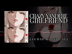 Play MP4 - F4M &vert; Audio Roleplay &vert; Your Yandere Girlfriend LOVES You