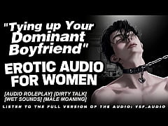Play MP4 - Tying Up Your Dominant Boyfriend &vert; Dirty Talk Audio Roleplay