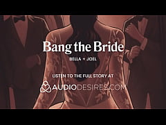 Play MP4 - Bride Gets Fucked by 3 Men on Wedding Night &ndash; Wedding Night Gangbang Foursome Fantasy ASMR Audio Porn - Erotic Audio Story