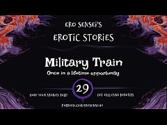 Play MP4 - Military Train &lpar;Erotic Audio for Women&rpar; &lbrack;ESES29&rsqb;
