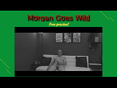 Play MP4 - Morgan Goes Wild - Vintagecum - Free preview