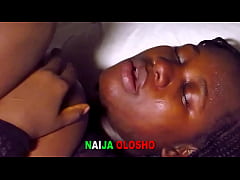 Play MP4 - Naija Olosho - I Didn't Know That He Can Handle A big Pussy