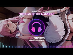 Play MP4 - Ero Stories&colon; The Man of the Mansion &lpar;Audio&comma; ASMR&comma; Whisper&comma; Seductive&comma; Healing&comma; & Sensual&rpar;