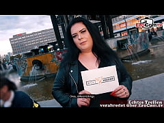 Play MP4 - Deutsches Fettes BBW M&auml;dchen abgeschleppt beim Stra&szlig;en Casting
