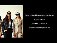 Play MP4 - La ultima de las Universitarias - Diana De La Franja