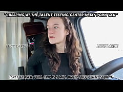 Play MP4 - Creeping at The Talent Testing Center in My Porn Van