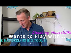Play MP4 - Cheating House-Wife Wants To Play With The Handy-Mans BIG TOOL &excl;&excl;&excl;